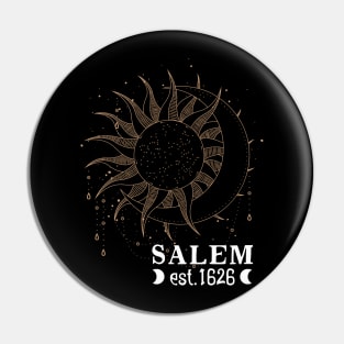 Salem Est 1626 with Celestial Sun and Moon design Pin