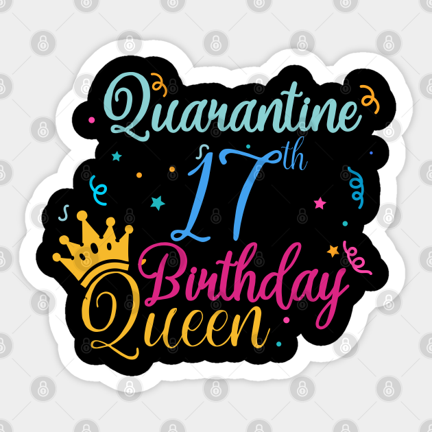 what to do for 17th birthday in quarantine