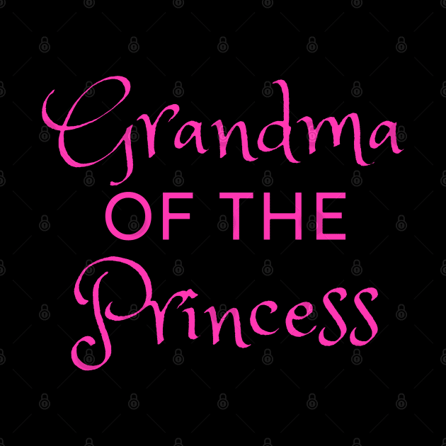 Grandma Of The Princess by Craft With Me