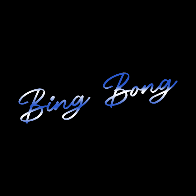 bing bong - TEE TT by TEE TT