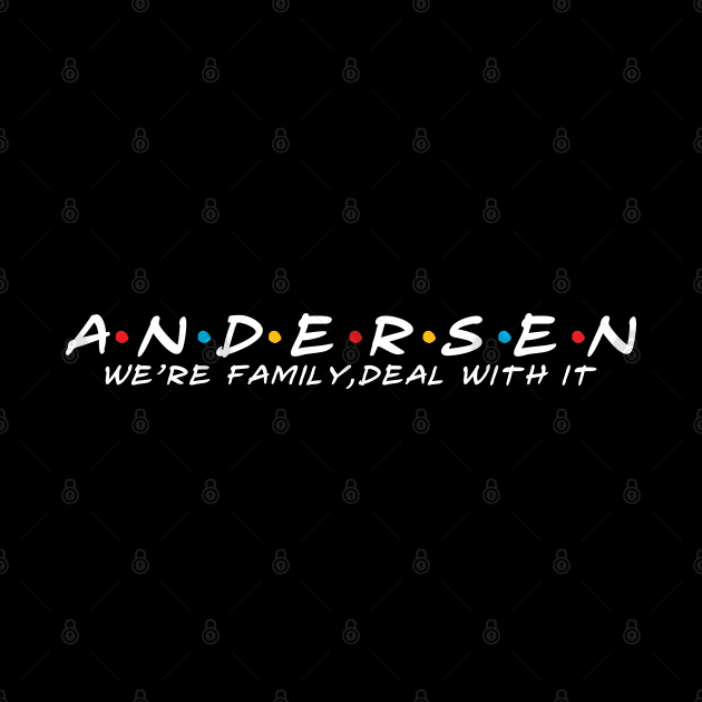 The Andersen Family Andersen Surname Andersen Last name by TeeLogic