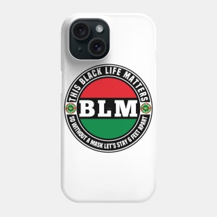 This Black Life Matters Phone Case