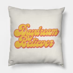 Daydream Believer / Retro Style Fan Art Pillow