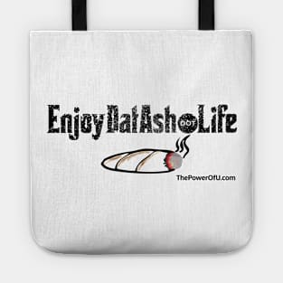 EnjoyDatAsh dot Life Tote