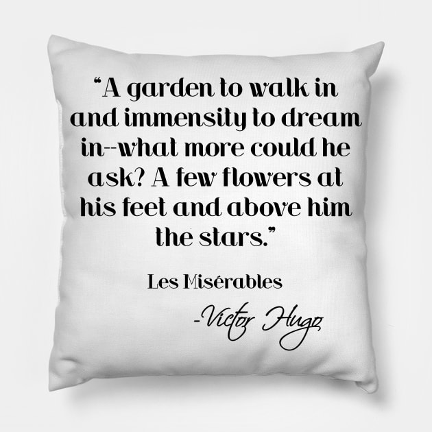 A garden to walk in - Victor Hugo Pillow by peggieprints