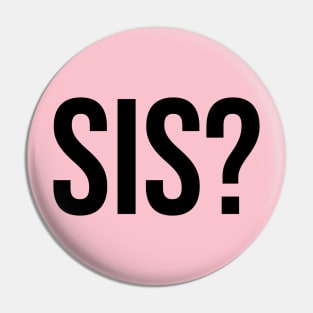 SIS? Girl Fashion Words Trending Now Pin