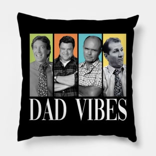 Retro 90’s Dad Vibes Sitcom Father's Vibes, Best Dad Ever, Happy Fathers Day Papa Vibes, Retro Dada Pillow