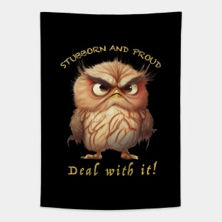 Owl Stubborn Deal With It Cute Adorable Funny Quote Tapestry