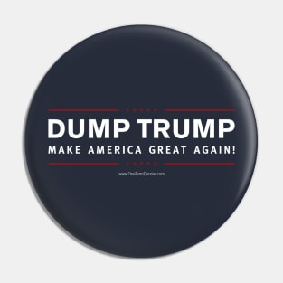 Dump Trump (campaign mimic) Pin