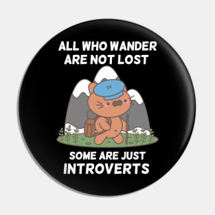 Funny Introvert Lost Wandering Cat in the Wilderness Pin