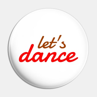 Let's Dance Brown Red by PK.digart Pin