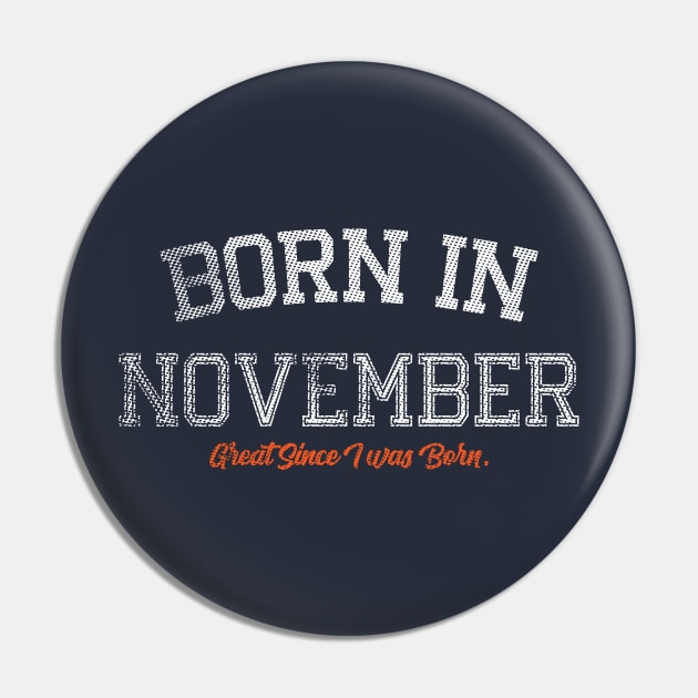 Born In November Pin by Emma