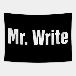 Mr. Write | Funny Novelist Writer Gift Tapestry