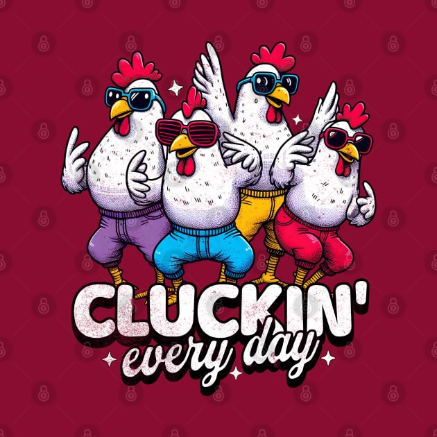Funny Roosters Chicken Cluckin' by alcoshirts