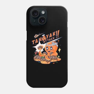 Takoyaki Attack Phone Case