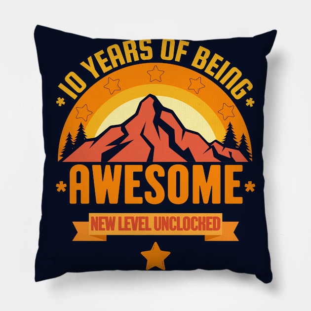 10 Years of Being Awesome Birthday Pillow by Souls.Print