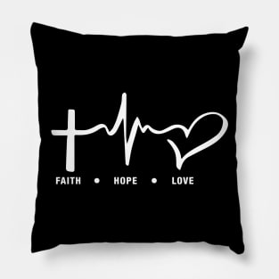 Faith, hope and love Pillow