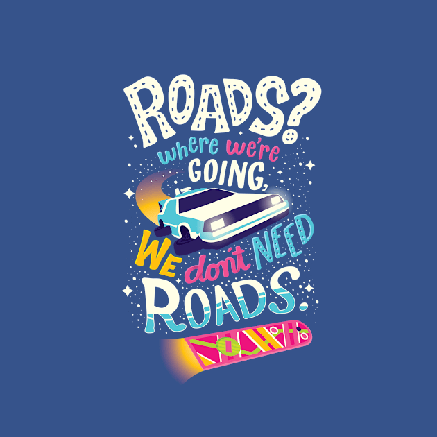 We Don't Need Roads by risarodil