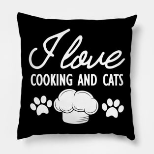 Cook - I love cooking and cats w Pillow