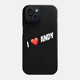 i ❤️ andy Phone Case