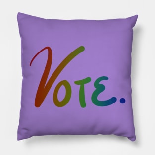 "Vote." Dark Rainbow Ombre Pillow