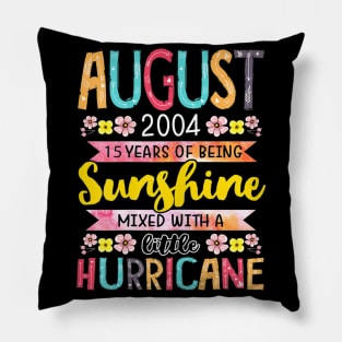 August Girls 2004 Shirt 15 Years Old Awesome Since 2004 Pillow