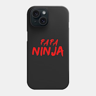 Red and Black Papa Ninja Text Phone Case