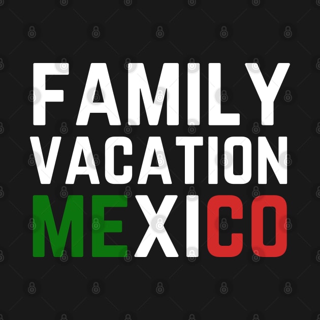 Family Vacation Mexico by HobbyAndArt