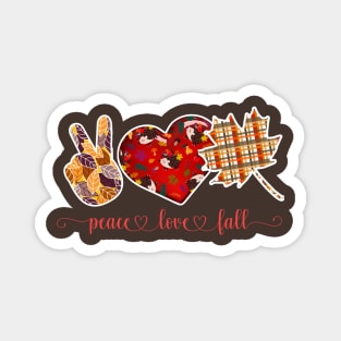 THANKSGIVING, PEACE LOVE FALL Magnet