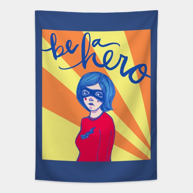 Be A Hero: The Reluctant Superhero Tapestry by Tessa McSorley