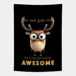Deer Concentrated Awesome Cute Adorable Funny Quote Tapestry