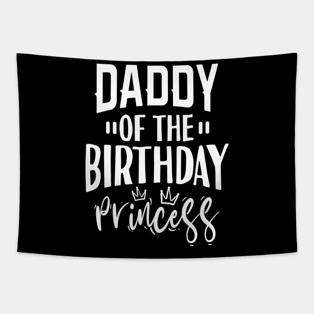 Daddy Of The Birthday Princess Tapestry by Tesszero