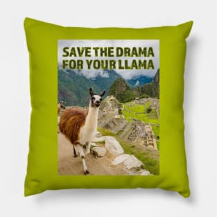 Save the Drama for your Llama at Machu Picchu Pillow