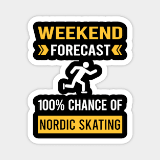 Weekend Forecast Nordic Skating Skate Skater Magnet