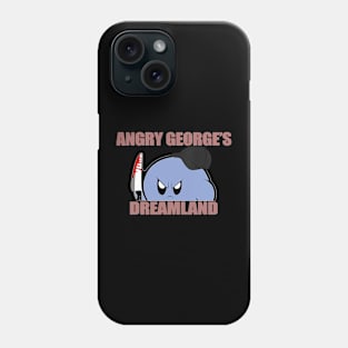 Angry George's Dreamland Phone Case