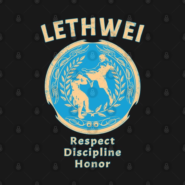 Lethwei - Respect Discipline Honor by NicGrayTees