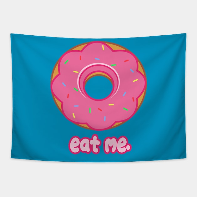 Eat Me Donut Tapestry by rachybattlebot