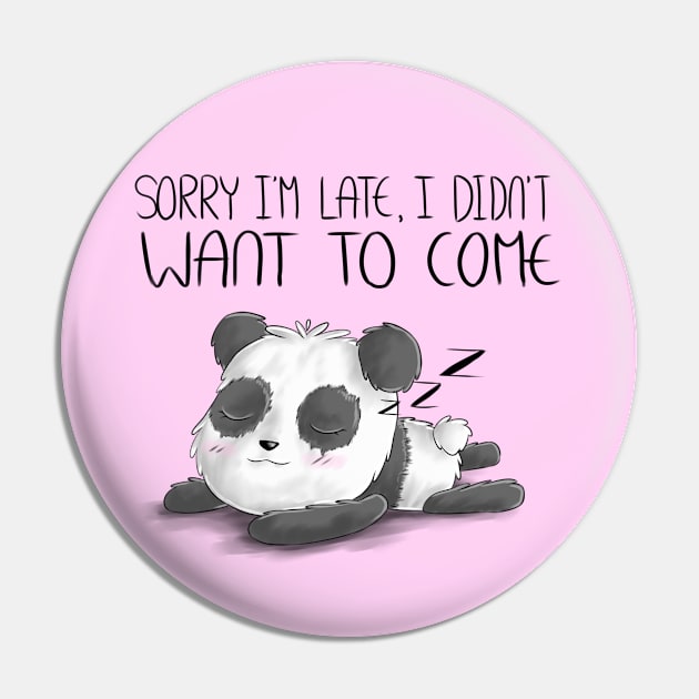 Sleeping Panda Quote Pin by InkItOut