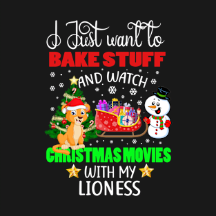 Bake Stuff And Watch Christmas Movies With My Lion Xmas Gift T-Shirt