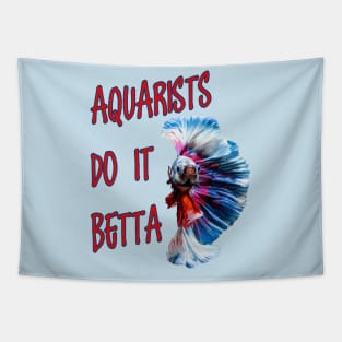 Aquarists Do It Betta Word Play Pun Tapestry