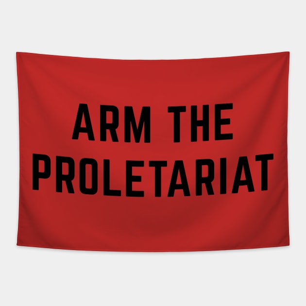 Arm the Proletariat Tapestry by Sunshine&Revolt