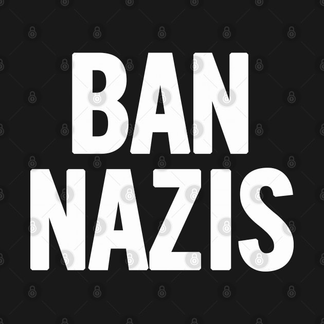 Ban Nazis by sergiovarela