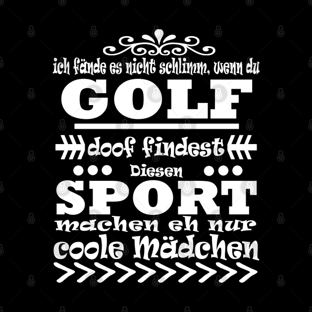 Golf Hole in One Mädchen Spruch Geschenk by FindYourFavouriteDesign