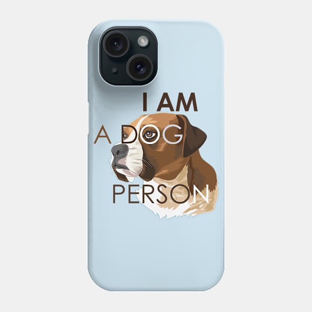 I Am A Dog Person Phone Case by TomCage