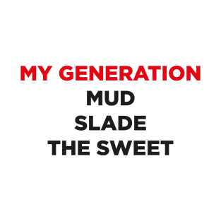 My Generation 1970s bands T-Shirt