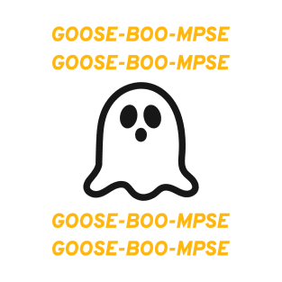 GooseBooMpse T-Shirt