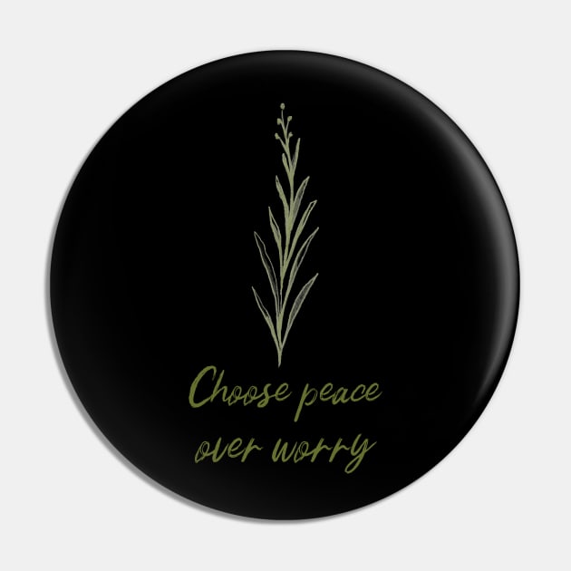 Choose Peace Over Worry Botanical Plant Art Zen Meditation Buddhism Buddhist Peace Quote Pin by BitterBaubles