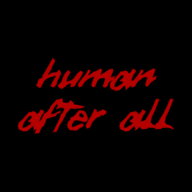 Human after all by Pastor@digital