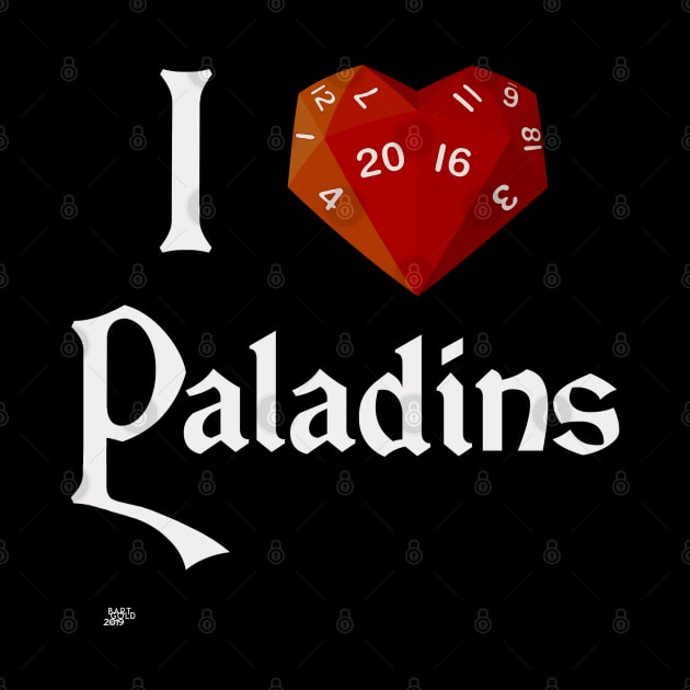 I roll Paladins by GeekGiftGallery