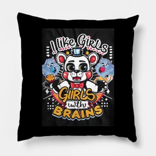I like girls with brains Pillow